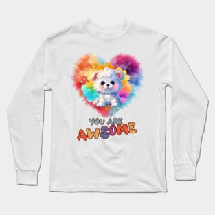 Fluffy: "You are awsome" collorful, cute, furry animals Long Sleeve T-Shirt